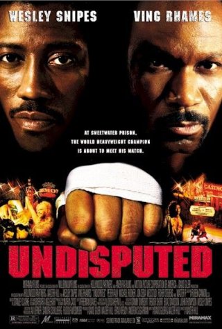 Phim Quyết Đấu - Undisputed (2002)