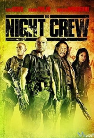 Phim Biệt Đội Săn Tiền Thưởng - The Night Crew (2015)