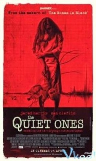 Ác Quỷ Thầm Lặng - The Quiet Ones (2014)