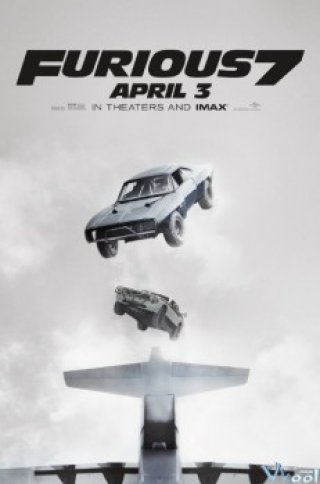 Phim Quá Nhanh Quá Nguy Hiểm 7 - Fast & Furious 7 (2015)