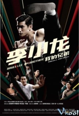 Phim Cuộc Đời Huyền Thoại Lý Tiểu Long - Bruce Lee, My Brother (2010)