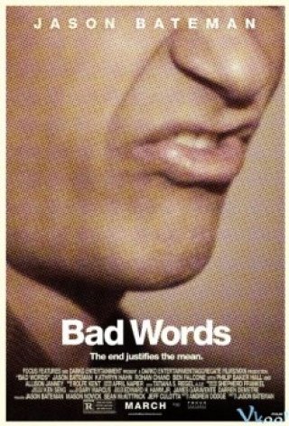 Những Lời Tục Tĩu - Bad Words (2013)