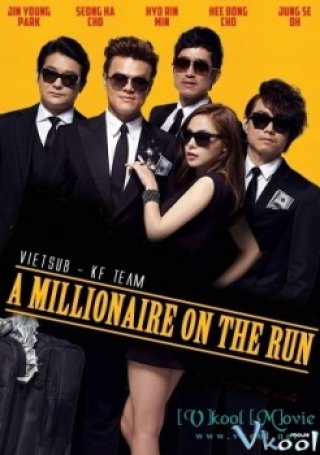 Ông Trùm Triệu Đô - A Millionaire On The Run (2012)