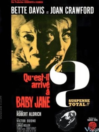 Phim Điều Gì Sẽ Đến Với Baby Jane? - What Ever Happened To Baby Jane? (1962)