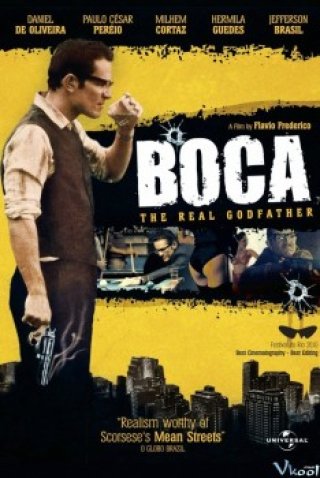 Phim Ông Trùm Nam Mỹ - Boca (boca Do Lixo) (2010)