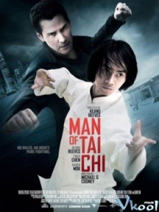Thái Cực Truyền Nhân - Man Of Tai Chi 2013