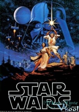 Chiến Tranh Giữa Các Vì Sao 4: Niềm Hy Vọng Mới - Star Wars: Episode Iv - A New Hope 1977