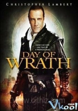 Ngày Phẫn Nộ - Day Of Wrath (2006)