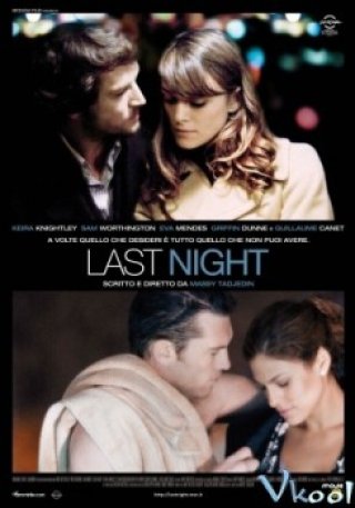 Đêm Tình Cuối - Last Night (2010)