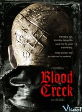 Máu Lửa - Blood Creek Aka Town Creek (2009)