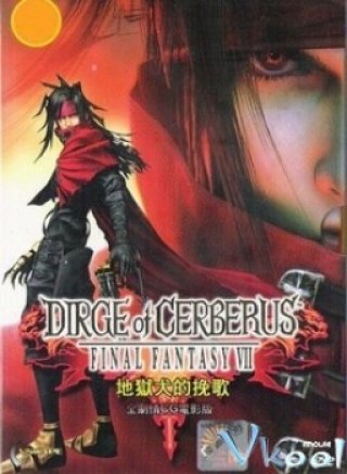 Phim Bản Nhạc Tử Thần - Final Fantasy Vii: Dirge Of Cerberus (2006)