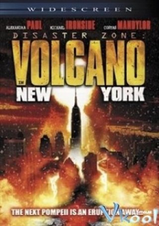 Núi Lửa Ở New York - Disaster Zone: Volcano In New York (2006)