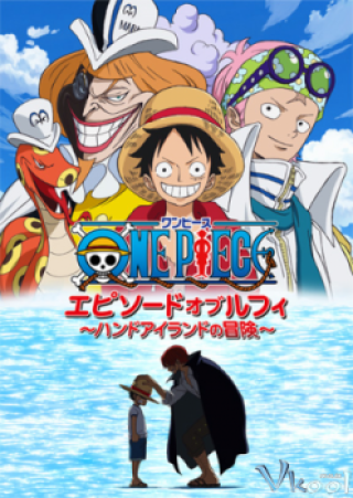 Phim Đảo Hải Tặc: Chuyện Về Luffy - Episode Of Luffy: The Hand Island Adventure (2013)