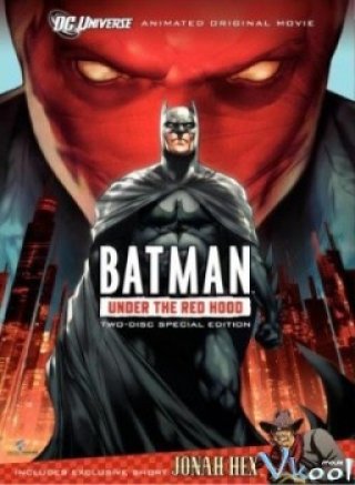 Batman: Under The Red Hood - Batman: Under The Red Hood (2010)