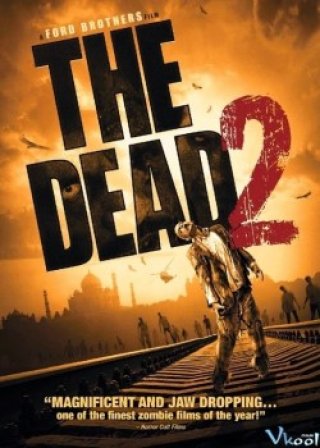 Phim Cõi Chết 2 - The Dead 2: India (2013)