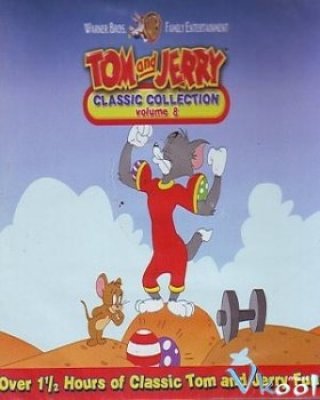 Tom Và Jerry Classic Collection - Tom And Jerry Classic Collection (2010)