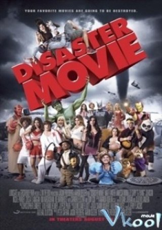 Bom Tấn Bom Xịt - Disaster Movie (2008)