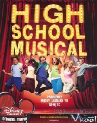 Hội Diễn Âm Nhạc - High School Musical (2006)