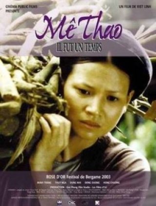 Mê Thảo, Thời Vang Bóng - Me Thao - Thoi Vang Bong (2003)