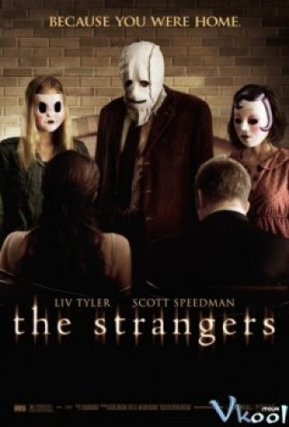 Những Kẻ Lạ Mặt - The Stranger 2008