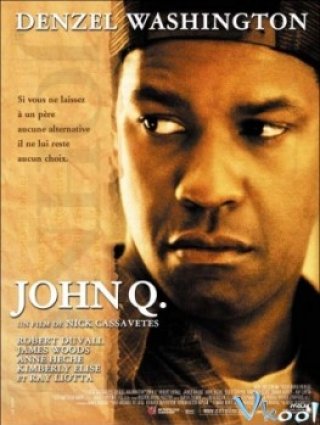 Kẻ Cùng Đường - John Q. (2002)