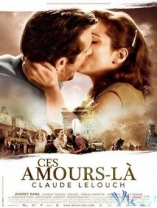 What Love May Bring - Ces Amours-là (2010)