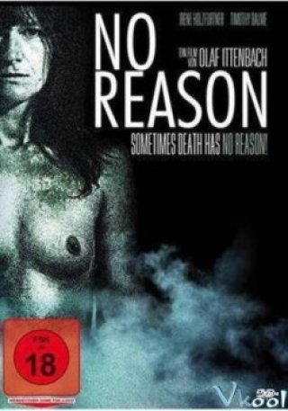 Vô Cớ (eng Sub) - No Reason (2010)