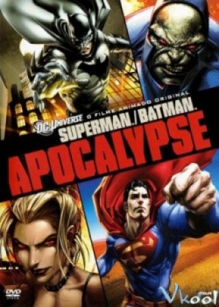 Phim Cận Vệ Siêu Nhân - Superman Batman Apocalypse (2010)