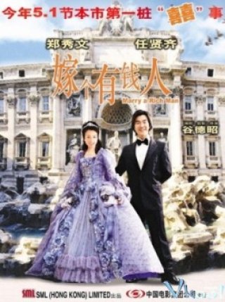 Phim Lấy Chồng Giàu Sang - Marry A Rich Man (2002)