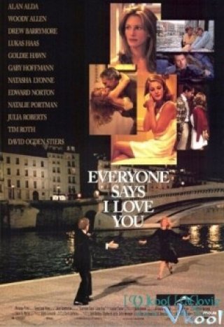 Sống Để Yêu - Everyone Says I Love You (1996)