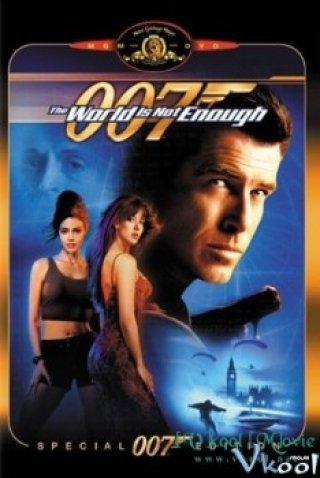 Thế Giới Không Đủ - 007 The World Is Not Enough (1999)