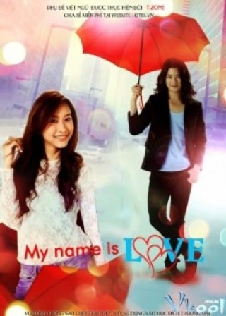 Vị Thần Tình Yêu - My Name Is Love 2012