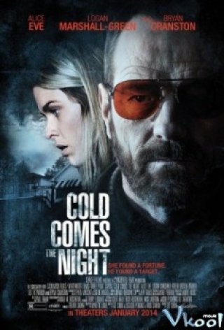 Đêm Của Máu Lạnh - Cold Comes The Night (2013)
