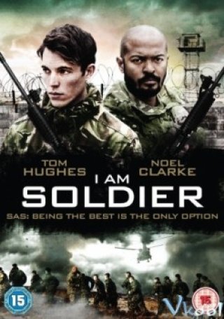 Tôi Là Người Lính - I Am Soldier (2014)