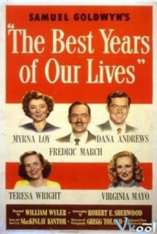 Những Năm Tháng Khó Quên - The Best Years Of Our Lives (1946)