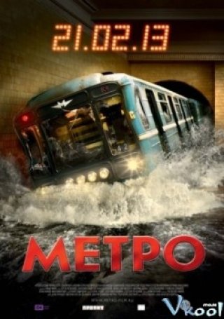 Thảm Họa Tàu Điện Ngầm - Metro (2013)