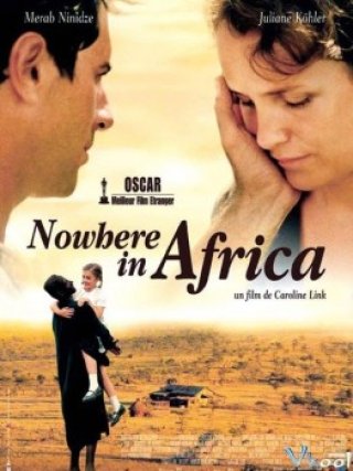 Không Chốn Ở Châu Phi - Nowhere In Africa (2001)