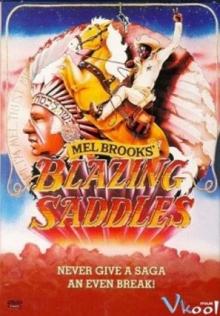 Cảnh Sát Trưởng Da Đen - Blazing Saddles (1974)