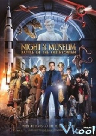 Đêm Kinh Hoàng 2 - Night At The Museum: Battle Of The Smithsonian (2009)