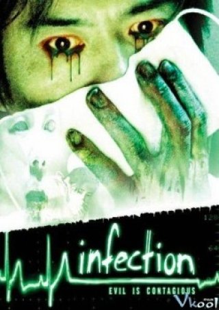 Phim Lây Nhiễm - Infection (2004)