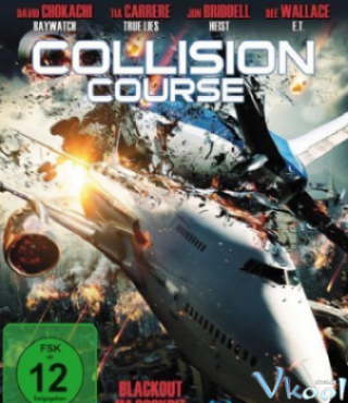 Chuyến Bay Bão Táp - Collision Course (2012)