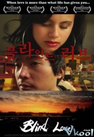 Phim Tình Yêu Mù Quáng - Blind Love (2006)