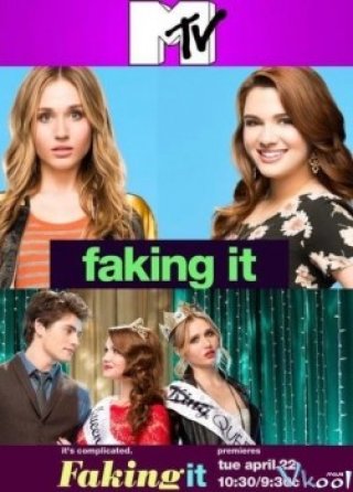 Nổi Tiếng Nhanh 1 - Faking It Season 1 (2014)