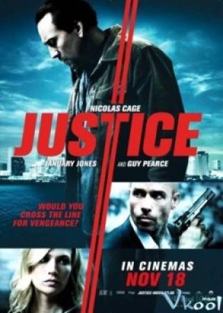 Đi Tìm Công Lý - Seeking Justice (2011)