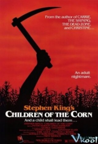 Những Đứa Trẻ Của Đồng Ngô - Children Of The Corn (1984)
