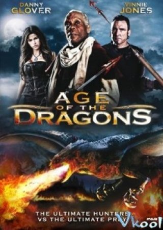 Thời Đại Của Rồng - Age Of The Dragons (2011)