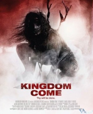 Phim Thế Giới Bên Kia - Kingdom Come (2014)