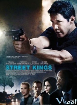 Vua Đường Phố - Street Kings (2008)