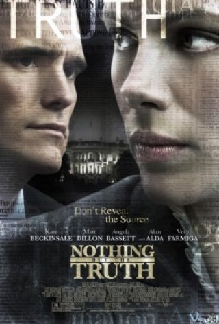 Không Gì Ngoài Sự Thật - Nothing But The Truth (2008)