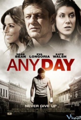 Ngày Báo Thù - Any Day (2015)